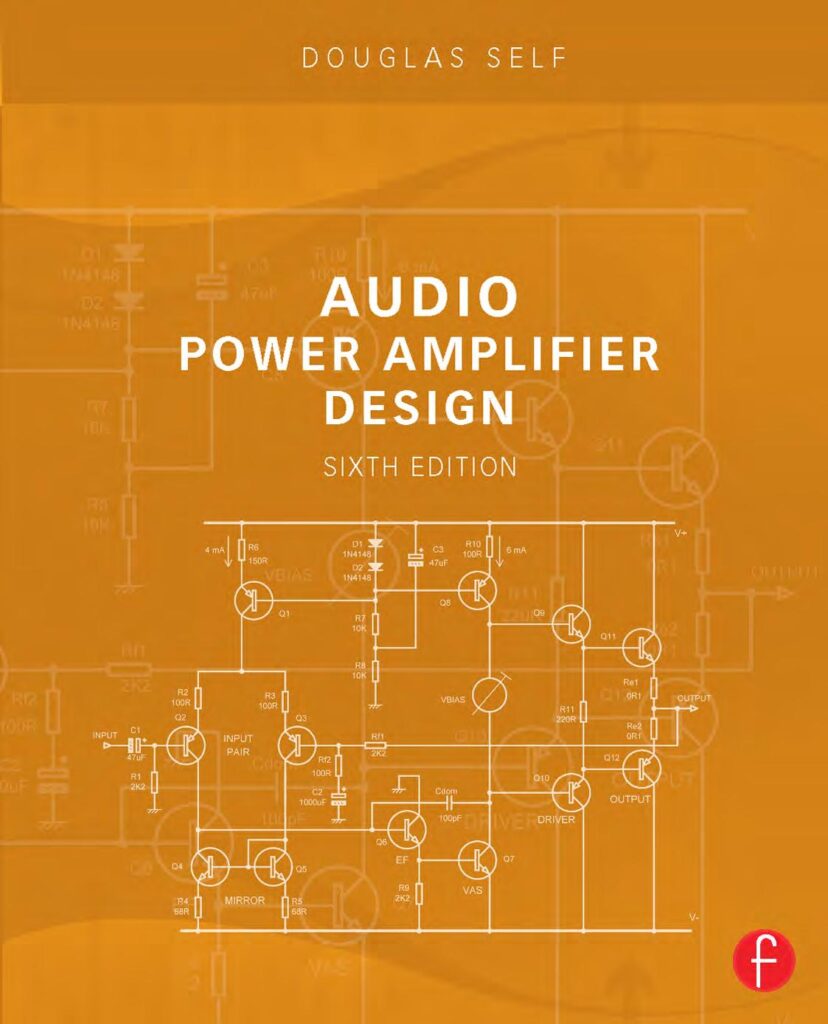 Audio Power Amplifier Design - 6° Edição - Douglas Self