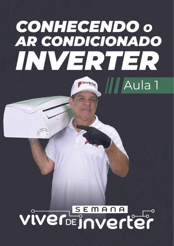 Conhecendo o Ar Condicionado Inverter - Aula 1 - Semana Viver de Inverter