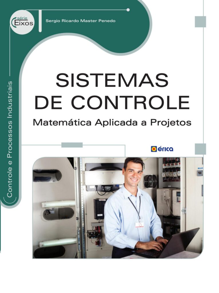 Sistemas de Controle - Matemática Aplicada a Projetos - Sergio Ricardo Master Penedo