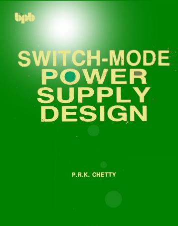 Switch-Mode Power Supply Design - P.R.K. Chetty