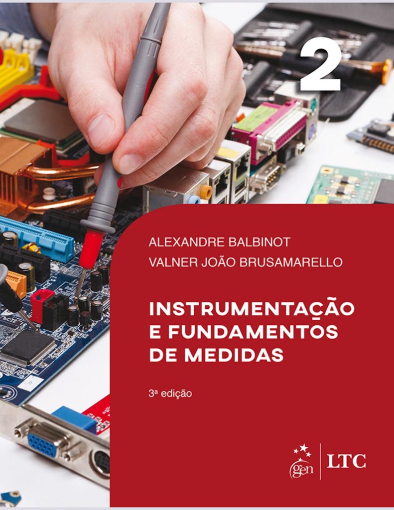 Instrumentação e Fundamentos de Medidas - Volume 1 - 2° Edição